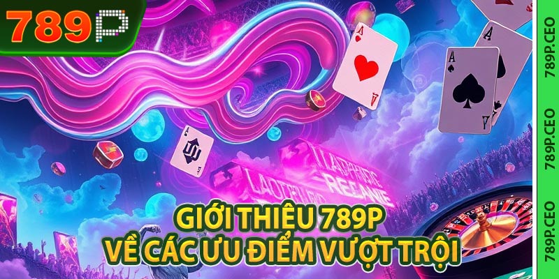 Giới thiệu 789P